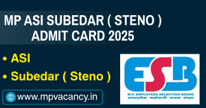 MP ASI Admit Card 2025 Out #mp_subedar_admit_card_2025 #mp_assistant_sub_inspector_admit_card #mp_subedar_steno_admit_card #mpesb_admit_card