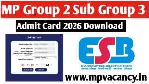 MP Group 2 Sub Group 3 Admit Card 2026 #mp_group_2_sub_group_3_admit_card_download #mpesb_admit_card_2026 #mp_group_2_sub_group_3_admit_card #mpvacancy #mpvacancy2026 #mpjob #mpjob2026 #mpjobs #mpjobs2026