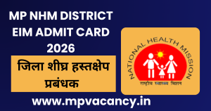 MP NHM District Early Intervention Manager Admit Card 2026 #mp_nhm_deim_admit_card_2026 #mp_nhm_district_eim_admit_card_2026 #mp_nhm_admit_card_2026 #mp_nhm_admit_card #mp_nhm_admit_card_dowloand #mp_nhm #nhm_mp