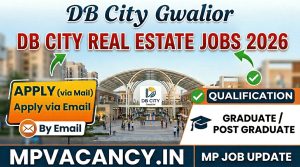 DB City Real Estate Gwalior Job's 2026 #db_city_gwalior_job_2026 #gwalior_job #gwalior_2026 #gwalioe_jobs #gwalior_jobs_2026 #job_in_gwalior #job_in_gwalior_2026 #jobs_in_gwalior #jobs_in_gwalior_2026 #job_gwalior #job_gwalior_2026 #jobs_gwalior #Jobs_gwalior_2026 #mpjob #mp_job_2026 #mp_jobs_2026 #mp_govt_job #mp_govt_jobs #job_mp @mpvacancy @mpgovtjob @mpvacancy.in @mpvacancy.in @mpvacancy2026 @sarkari_result @sarkari_nokari #mp_vacacncy_2026 #mp_govt_vacancy_2026 #mp_vacancy #mp_govt_vacancy #mp_job #mp_govt_job #mpjobs #mp_govt_jobs #mpvacancy2026 #mpvacancy #upcaming_vacancy_in_mp_2026 #mp_vacacny_2026_in_hindi #mp_recruitment_#mp_recruitemnt_2026